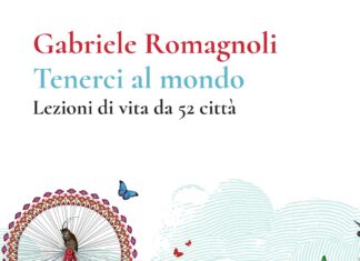 Gabriele Romagnoli: “Tenerci al mondo. Lezioni di vita da 52 città” del Touring Club Italiano